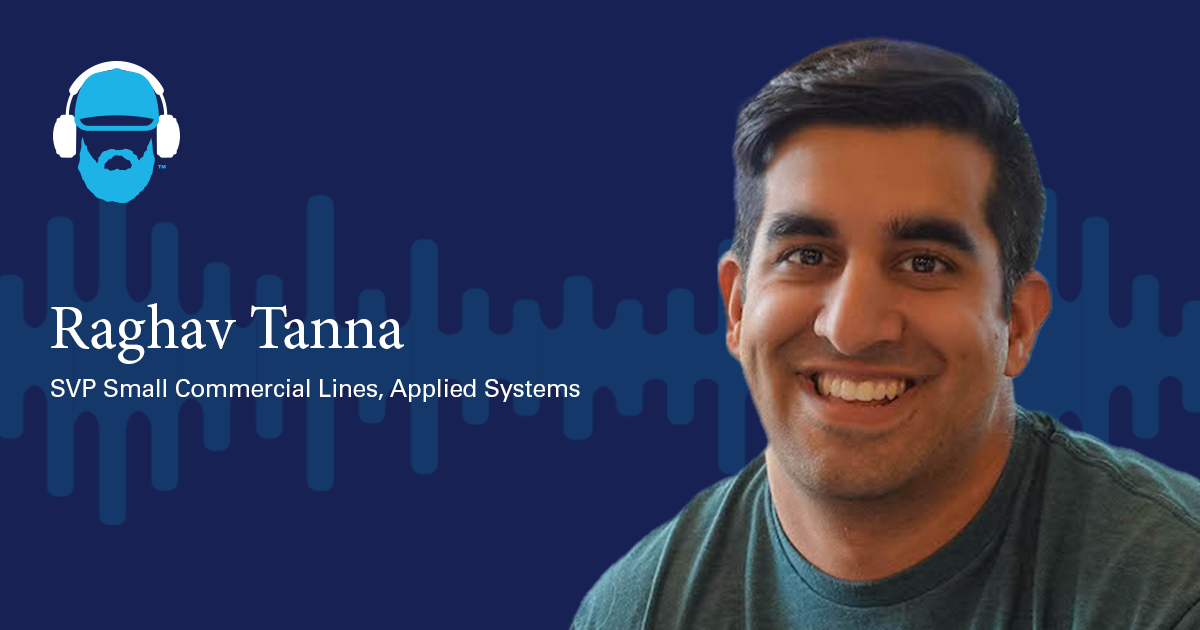 Tanna Family Values with Raghav Tanna The Insurance Technology Podcast