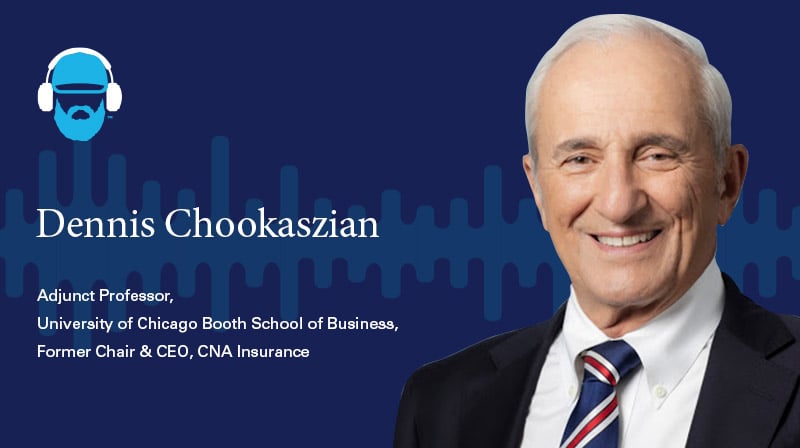 A photo of Dennis Chookaszian Adjunct Professor, University of Chicago Booth School of Business, Former Chair & CEO, CAN Insurance on a dark blue background with a soundwave design 
